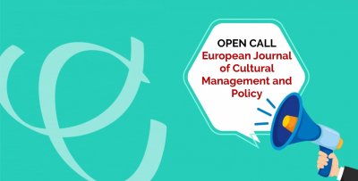 CALL FOR ARTICLES: European Journal of Cultural Management and Policy