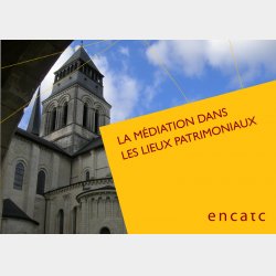 La médiation dans les lieux patrimoniaux