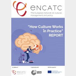 HOW CULTURE WORKS IN PRACTICE